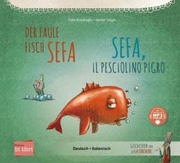 Der faule Fisch Sefa (Deutsch-Italienisch)