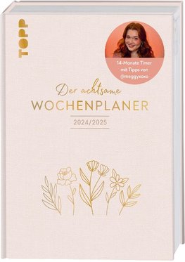 Der achtsame Wochenplaner 2024/2025