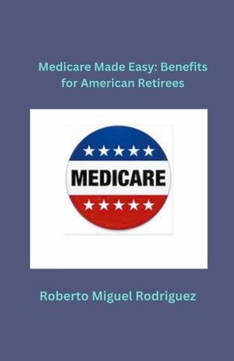 Medicare Made Easy