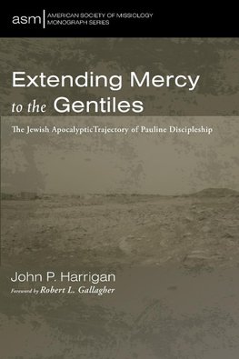 Extending Mercy to the Gentiles