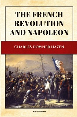 The French Revolution and Napoleon