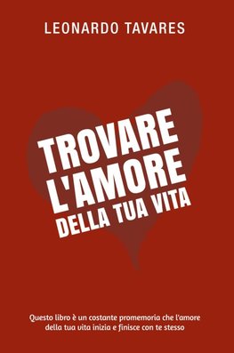 Trovare l'Amore della Tua Vita