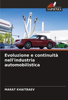 Evoluzione e continuità nell'industria automobilistica