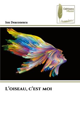 L'oiseau, c'est moi