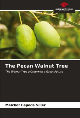 The Pecan Walnut Tree