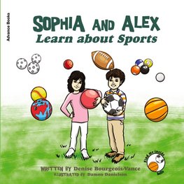 Sophia and Alex Learn About Sports