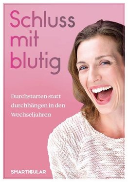 Wechseljahre? Und wenn schon!