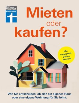 Mieten oder kaufen?