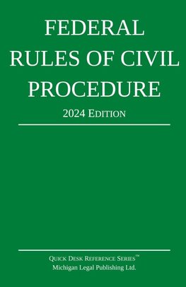 Federal Rules of Civil Procedure; 2024 Edition