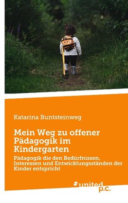 Mein Weg zu offener Pädagogik im Kindergarten