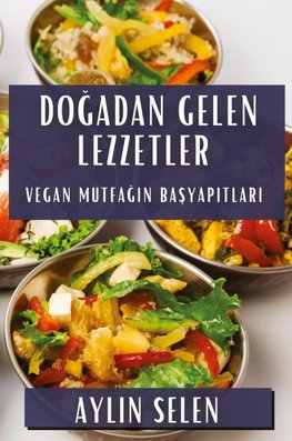 Do¿adan Gelen Lezzetler