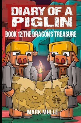 Diary of a Piglin Book 12