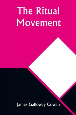 The Ritual Movement