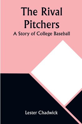The Rival Pitchers