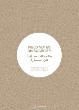 Field Notes on Scarcity