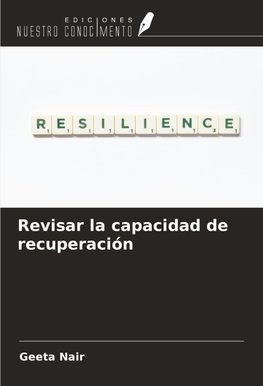 Revisar la capacidad de recuperación