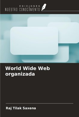World Wide Web organizada