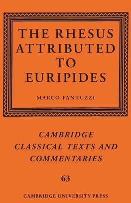 The Rhesus Attributed to Euripides