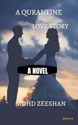 A Quarantine Love Story