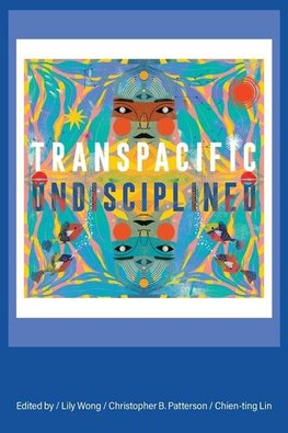 Transpacific, Undisciplined