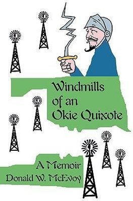 Windmills of an Okie Quixote