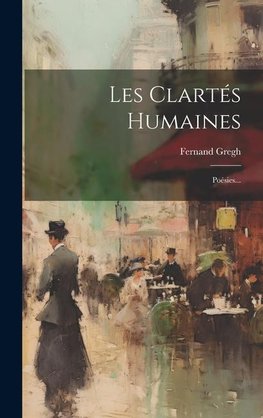 Les Clartés Humaines