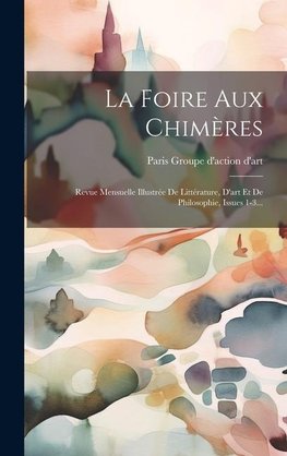 La Foire Aux Chimères