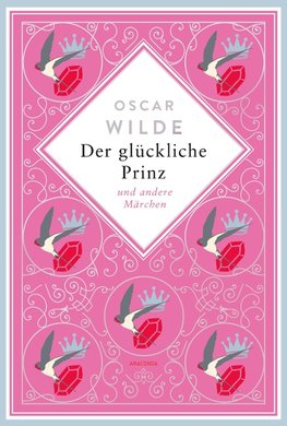 Der glückliche Prinz. Märchen. Schmuckausgabe mit Silberprägung