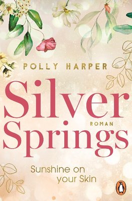 Silver Springs. Sunshine on Your Skin