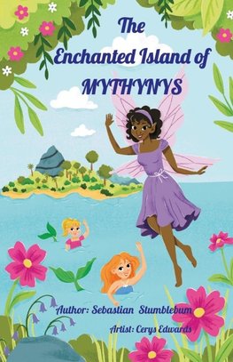 The Enchanted Island of Mythynys