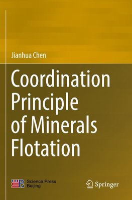 Coordination Principle of Minerals Flotation