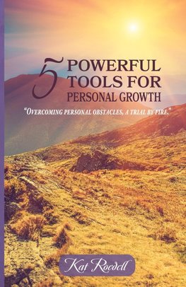 5 Powerful Tools for Personal Growth