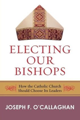 Electing Our Bishops