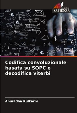 Codifica convoluzionale basata su SOPC e decodifica viterbi