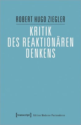 Kritik des reaktionären Denkens