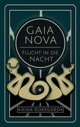 Gaia Nova - Flucht in die Nacht