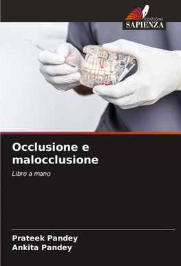 Occlusione e malocclusione