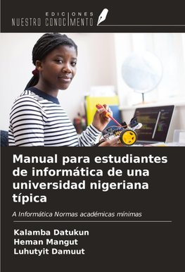 Manual para estudiantes de informática de una universidad nigeriana típica