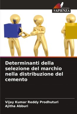 Determinanti della selezione del marchio nella distribuzione del cemento