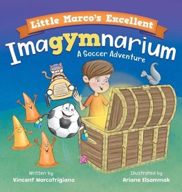 Little Marco's Excellent Imagymnarium