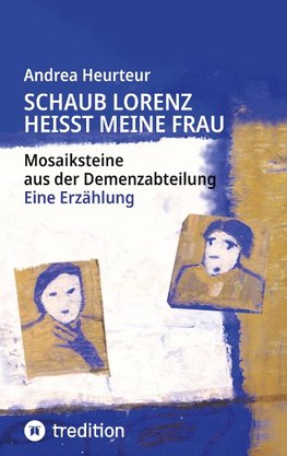 Schaub Lorenz heisst meine Frau