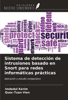 Sistema de detección de intrusiones basado en Snort para redes informáticas prácticas