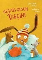 Gecmis Olsun Tarcin!