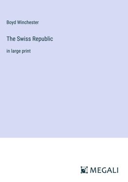 The Swiss Republic