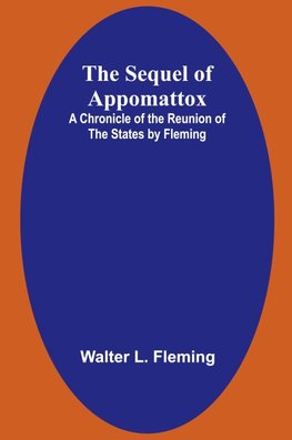The Sequel of Appomattox