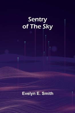 Sentry of the Sky
