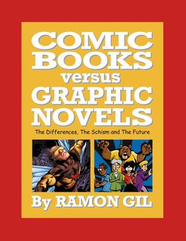 Comic Books versus Graphic Novels
