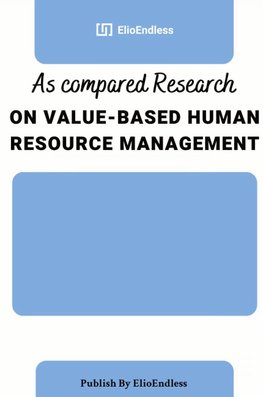 As compared Research on Value-Based Human Resource Management