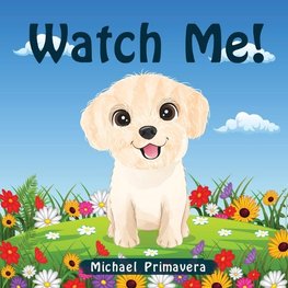 Watch Me