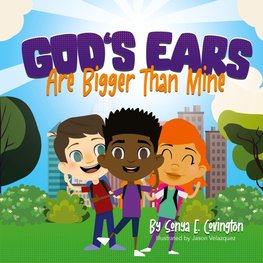 God's Ears Are Bigger Than Mine